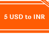 5 USD to INR