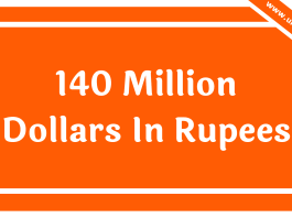 140 Million Dollars In Rupees