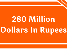 280 Million Dollars In Rupees