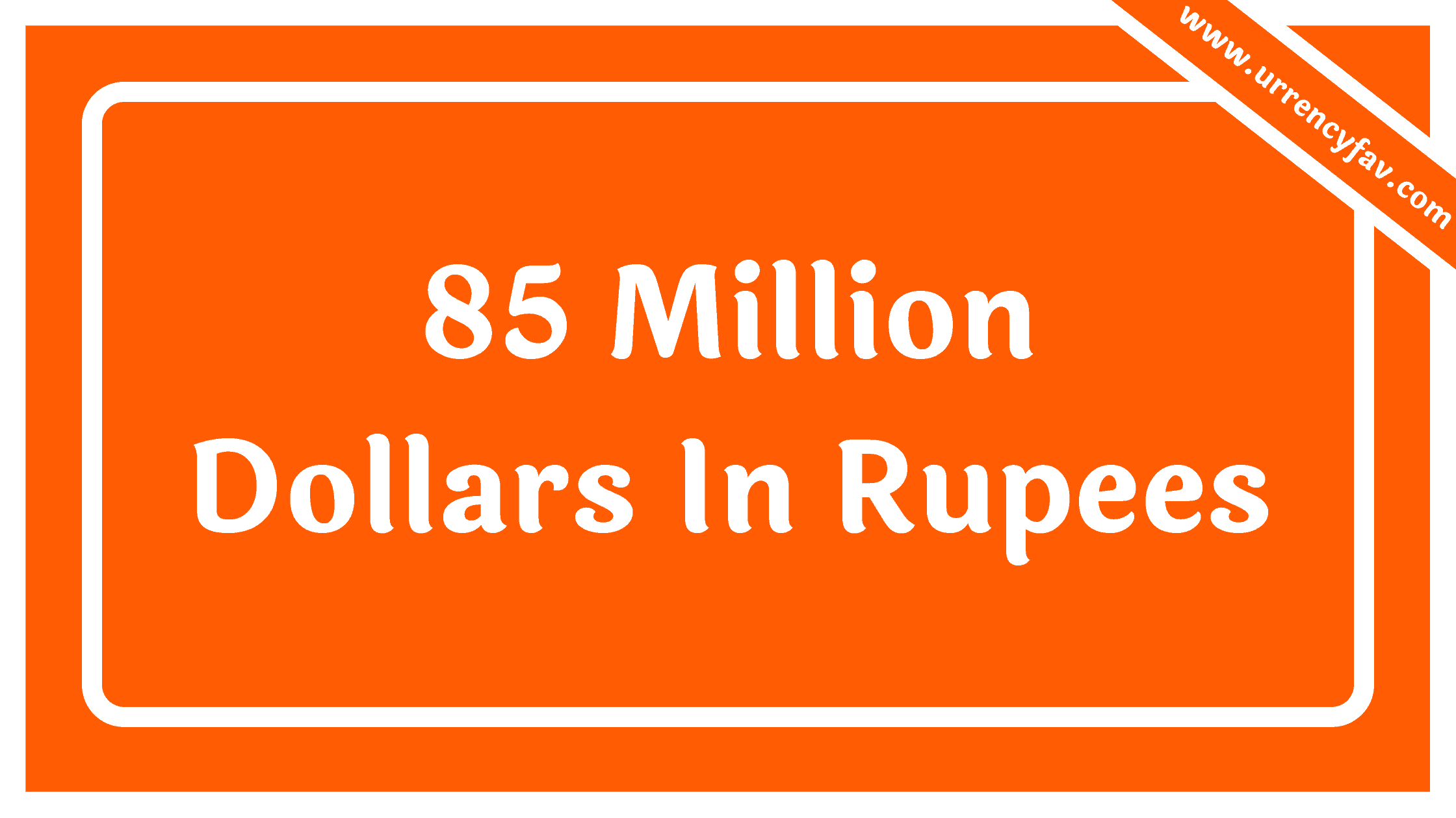 85 Million Dollars In Rupees