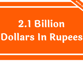 2.1 Billion Dollars In Rupees