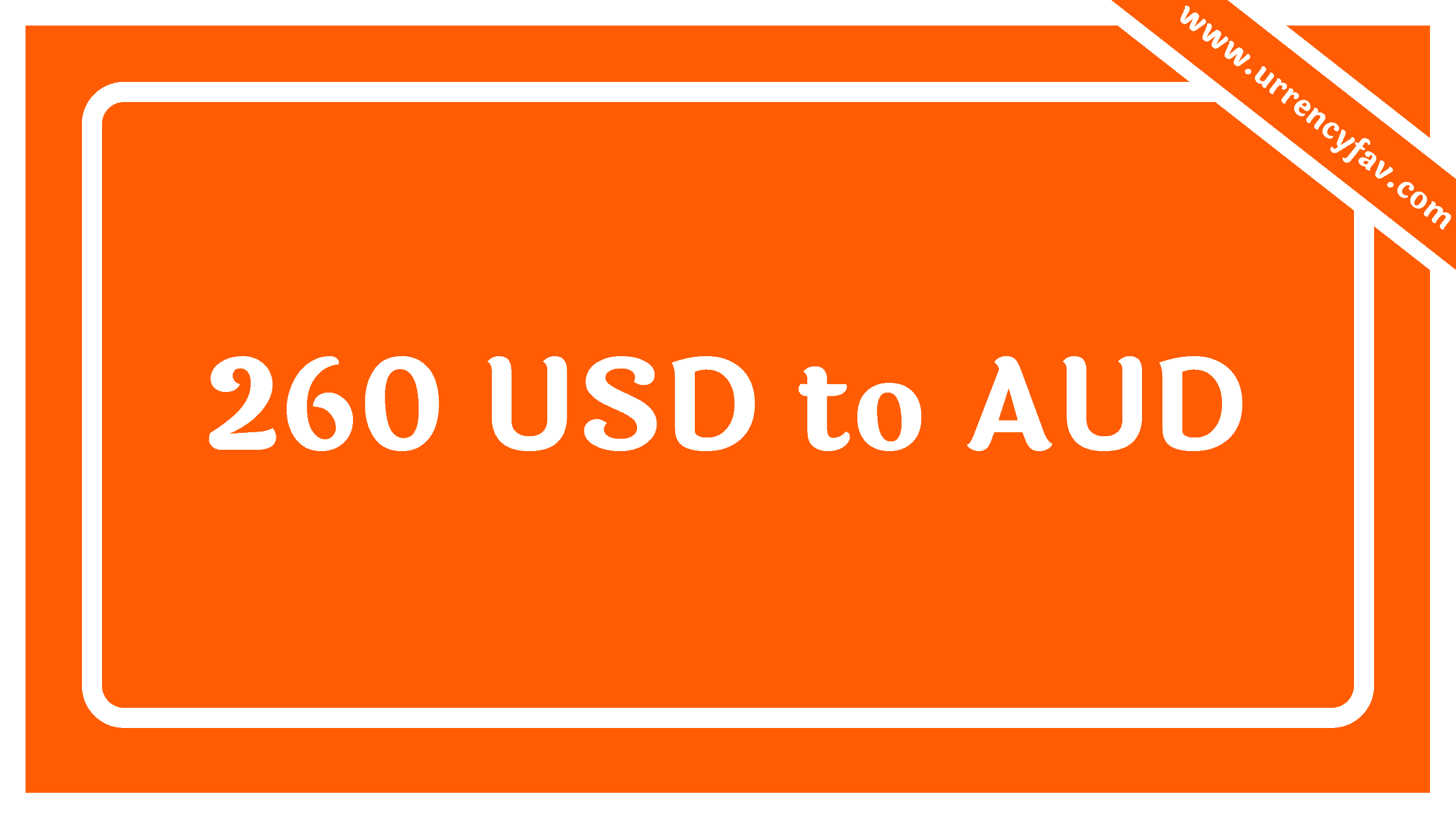 260 USD to AUD
