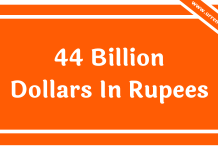 44 Billion Dollars In Rupees