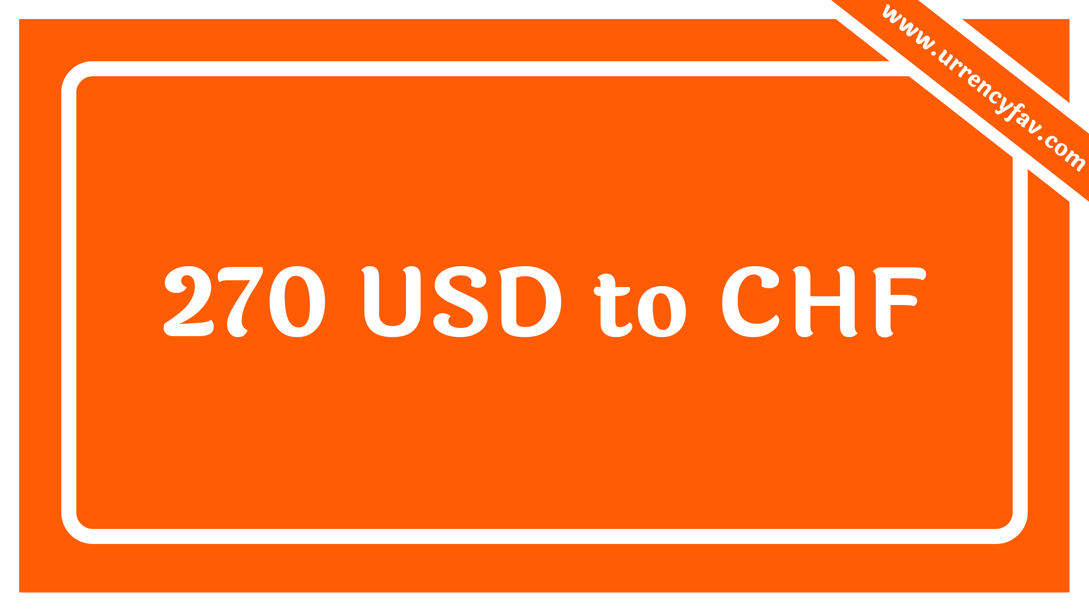 270 USD to CHF