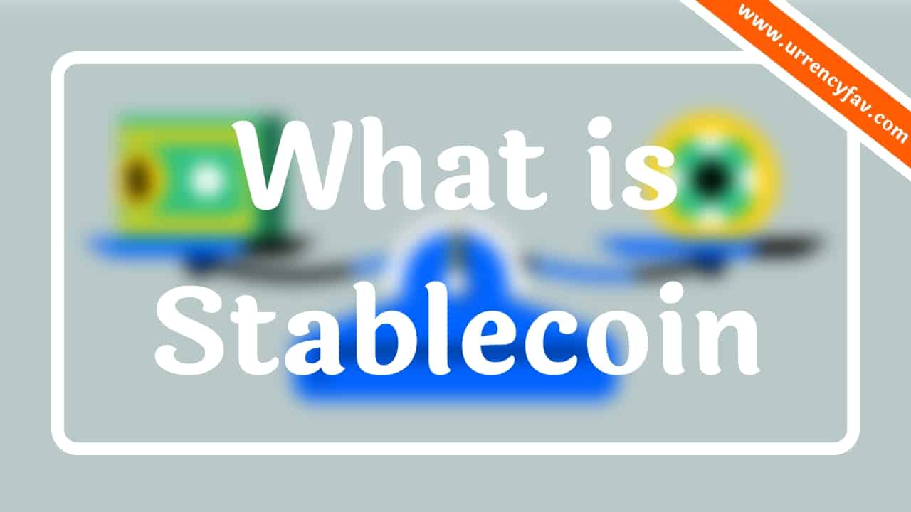 What Is Stablecoin