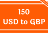 150 USD to GBP