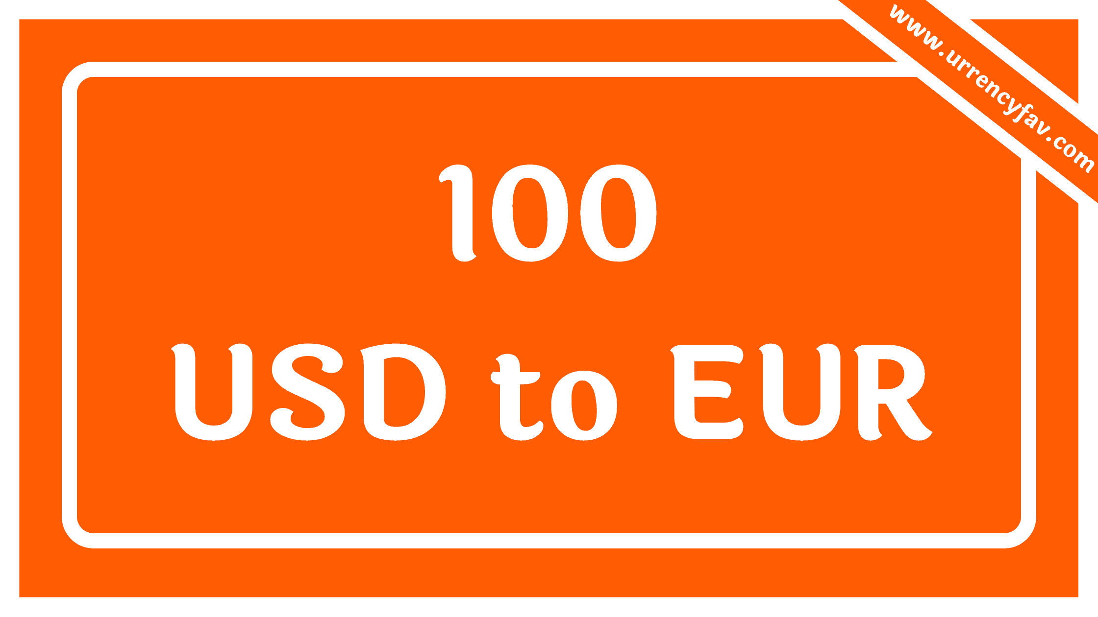 100 USD to EUR