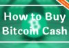 How to Buy Bitcoin Cash