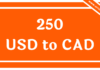 250 USD to CAD