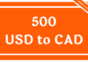 500 USD to CAD
