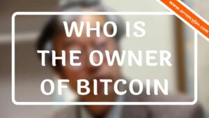 Who is the owner of Bitcoin